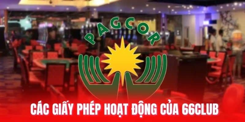 Các giấy phép hoạt động của 66club