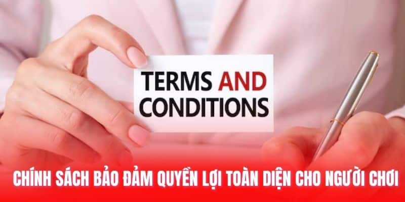 Chính sách bảo đảm quyền lợi toàn diện cho người chơi